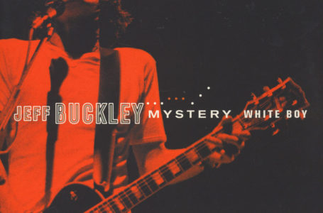 Jeff Buckley • Chronique de l’album Mystery White Boy
